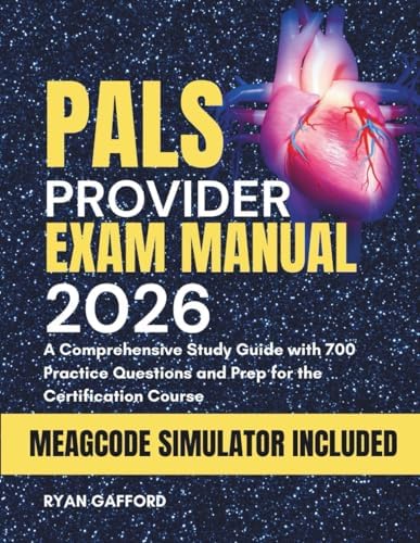 Pediatric Advanced Life Support Provider Manual: American Heart